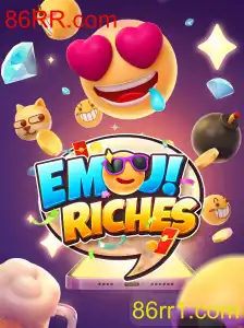 Explorando as Aventuras do Jogo EmojiRiches em Conexão com 86RR.com